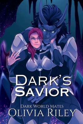 Coperta cărții 'Dark's Savior - Olivia Riley'