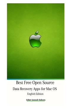 Coperta cărții 'Best Free Open Source Data Recovery Apps for Mac OS English Edition Hardcover Version - Cyber Jannah Sakura'