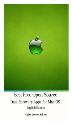 Best Free Open Source Data Recovery Apps for Mac OS English Edition Hardcover Version - Cyber Jannah Sakura
