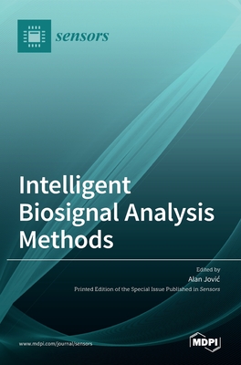 Intelligent Biosignal Analysis Methods - Alan Jovic