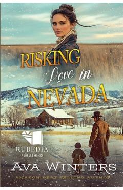 Poza produsului Risking Love in Nevada: A Western Historical Romance Book - Ava Winters