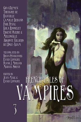 French Tales of Vampires (Volume 3) - Jean-marc Lofficier