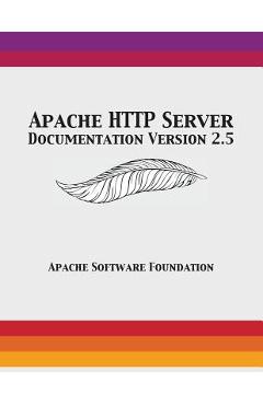 Coperta cărții 'Apache HTTP Server Documentation Version 2.5 -'