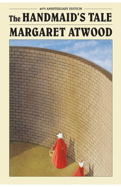 Poza produsului The Handmaid's Tale (Deluxe Edition): 40th Anniversary Edition - Margaret Atwood