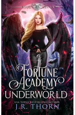 Coperta cărții 'Fortune Academy Underworld: Book Seven - J. R. Thorn'