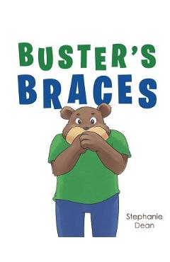 Coperta cărții 'Buster's Braces - Stephanie Dean'