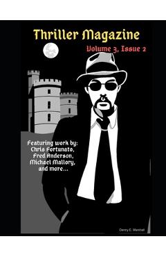 Coperta cărții 'Thriller Magazine (Volume 3, Issue 2) - Stephen J. Golds'
