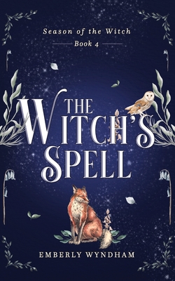 Coperta cărții 'The Witch's Spell: A Cozy Witch Romance - Emberly Wyndham'