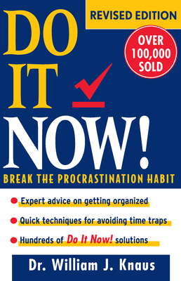 Coperta cărții 'Do It Now!: Break the Procrastination Habit - William J. Knaus'