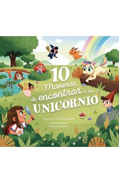 Poza produsului 10 Maneras de Encontrar a Un Unicornio / 10 Ways to Find a Unicorn: A Search and Find Story - Vanesa Pérez Sauquillo