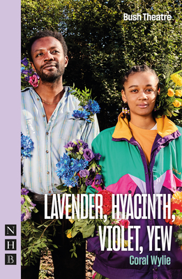 Coperta cărții 'Lavender, Hyacinth, Violet, Yew - Coral Wylie'