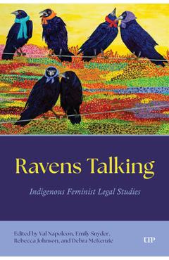 Poza produsului Ravens Talking: Indigenous Feminist Legal Studies - Rebecca Johnson