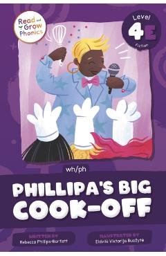 Poza produsului Phillipa's Big Cook-Off: Level 4e (Wh/Ph) - Rebecca Phillips-bartlett