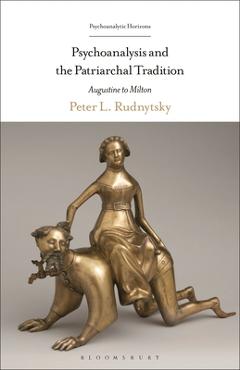Poza produsului Psychoanalysis and the Patriarchal Tradition: Augustine to Milton - Peter L. Rudnytsky