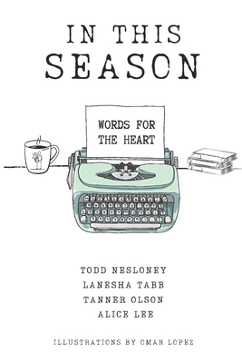 In This Season: Words for the Heart - Lanesha Tabb