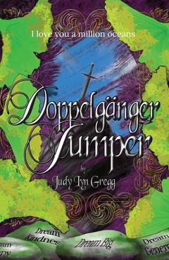 Coperta cărții 'Doppelganger Jumper - Judy Lyn Gregg'