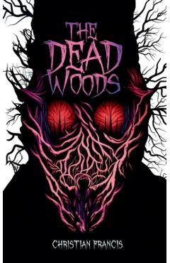 Coperta cărții 'The Dead Woods - Christian Francis'