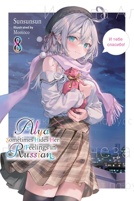 Alya Sometimes Hides Her Feelings in Russian, Vol. 8 - 