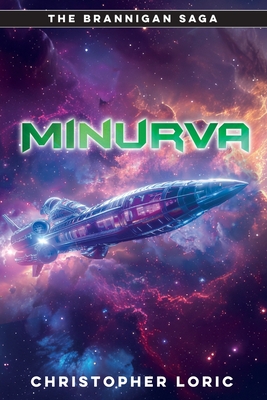 Coperta cărții 'Minurva: A Brannigan Saga tale - Christopher Loric'