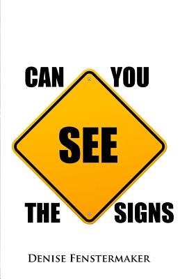 Coperta cărții 'Can You See the Signs - Denise Fenstermaker'