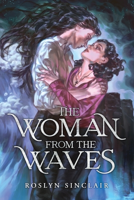 Coperta cărții 'The Woman from the Waves - Roslyn Sinclair'