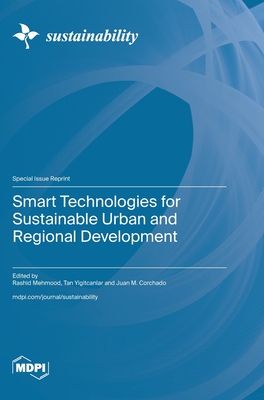 Coperta cărții 'Smart Technologies for Sustainable Urban and Regional Development - Rashid Mehmood'
