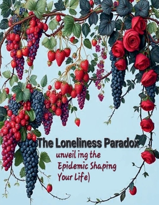 The loneliness paradox - 