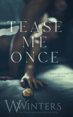 Tease Me Once - W. Winters