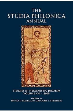 Coperta cărții 'The Studia Philonica Annual XXI, 2009 - David T. Runia'