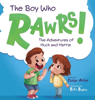 The Boy Who Rawrs - Caitlan Ashlee
