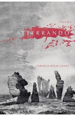 Coperta cărții 'Atterrando: Poems - Carmela Lanza'