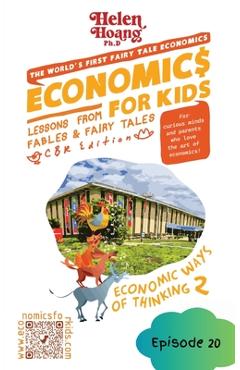 Poza produsului Economics for Kids: Economic Ways of Thinking 2 - Lessons from Fables & Fairy Tales - Helen Hoang
