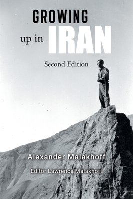 Growing Up in Iran - Alexander Malakhoff