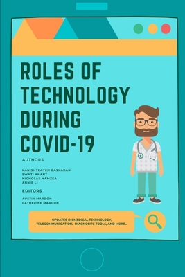 Roles of Technology During Covid-19 - Austin Mardon