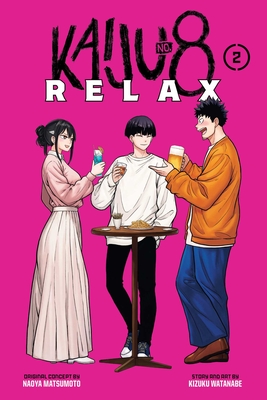 Coperta cărții 'Kaiju No. 8: Relax, Vol. 2 - Kizuku Watanabe'