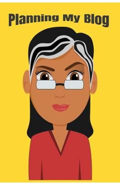 Coperta cărții 'Planning My Blog: Your Ultimate Blog Planning Tool - Blogging Press'