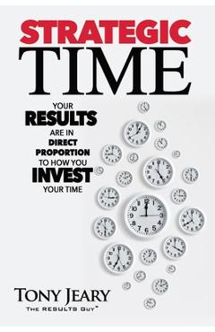 Coperta cărții 'Strategic Time - Tony Jeary'