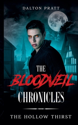 The Hollow Thirst - Dalton Pratt