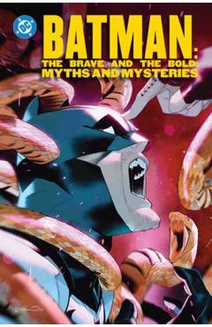 Batman: The Brave and the Bold: Myths and Mysteries