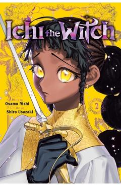 Coperta cărții 'Ichi the Witch, Vol. 2 - Osamu Nishi'