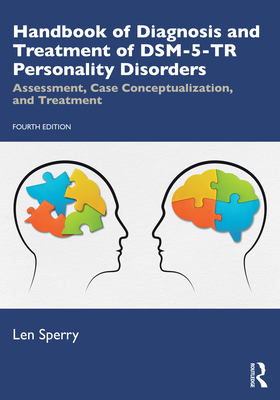 Coperta cărții 'Handbook of Diagnosis and Treatment of DSM-5-TR Personality Disorders: Assessment, Case Conceptualization, and'