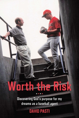 Worth the Risk - Esq David Pasti