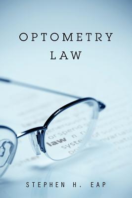 Coperta cărții 'Optometry Law - Stephen H. Eap'