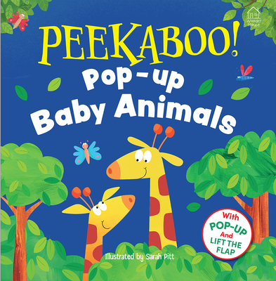 Coperta cărții 'Pee-Ka-Boo! Pop-Up: Baby Animals: Pop-Up and Lift the Flap -'