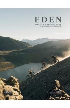 Poza produsului Eden: A Portrait of Mountain Biking in Aotearoa New Zealand - Nick Stevenson