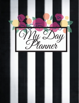 Daily Planner Journal: Organizers Datebooks Appointment Books Agendas 8.5