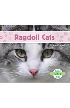 Coperta cărții 'Ragdoll Cats - Grace Hansen'