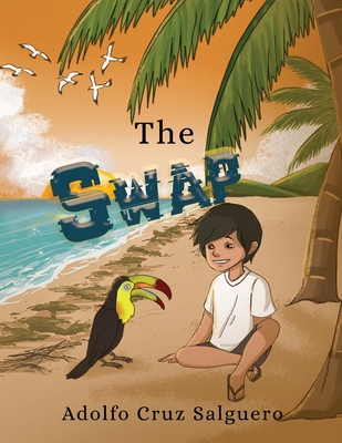 The Swap - Adolfo Cruz Salguero