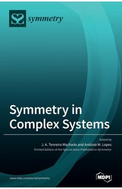Coperta cărții 'Symmetry in Complex Systems - J. A. Tenreiro Machado'