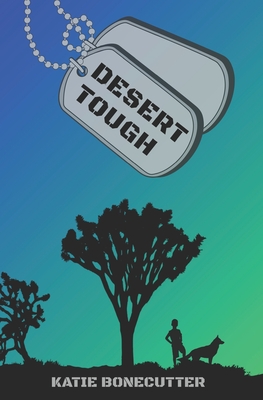 Desert Tough - Katie Bonecutter